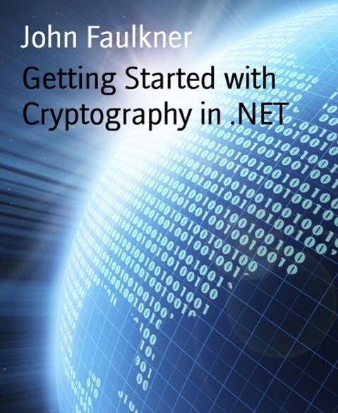 Getting Started with Cryptography in .NET