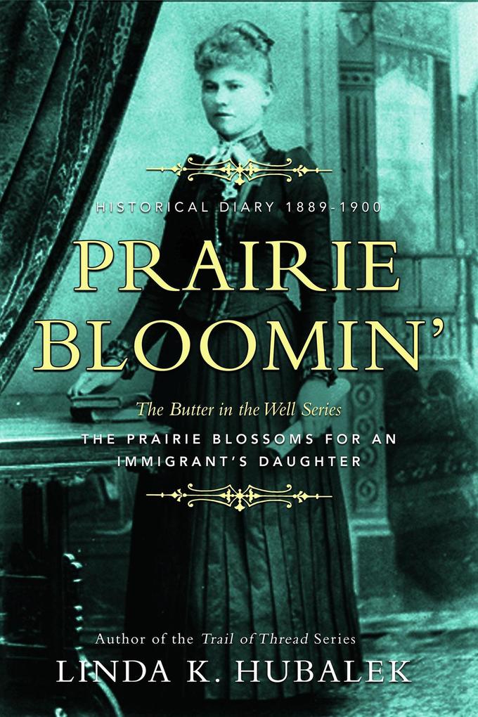 Prairie Bloomin‘ (Butter in the Well #2)