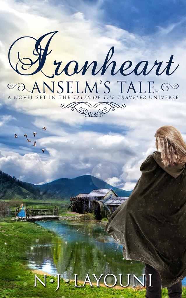 Ironheart: Anselm's Tale (Tales of a Traveler #3)