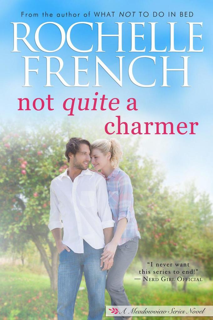 Not QUITE a Charmer (The Meadowview Series #6)