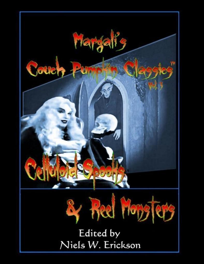 Margali‘s Couch Pumpkin Classics Vol. 3: Celluloid Spooks & Reel Monsters
