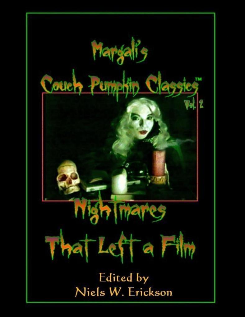 Margali‘s Couch Pumpkin Classics Vol. 2: Nightmares That Left a Film
