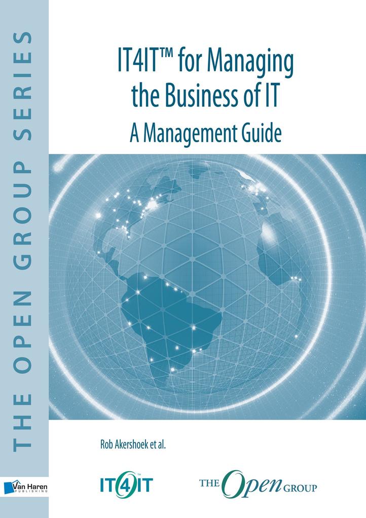 IT4IT(TM) for Managing the Business of IT - A Management Guide