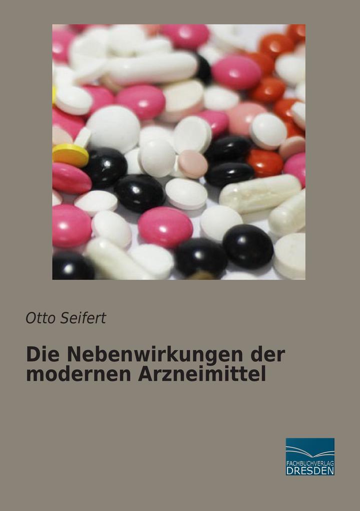 Die Nebenwirkungen der modernen Arzneimittel