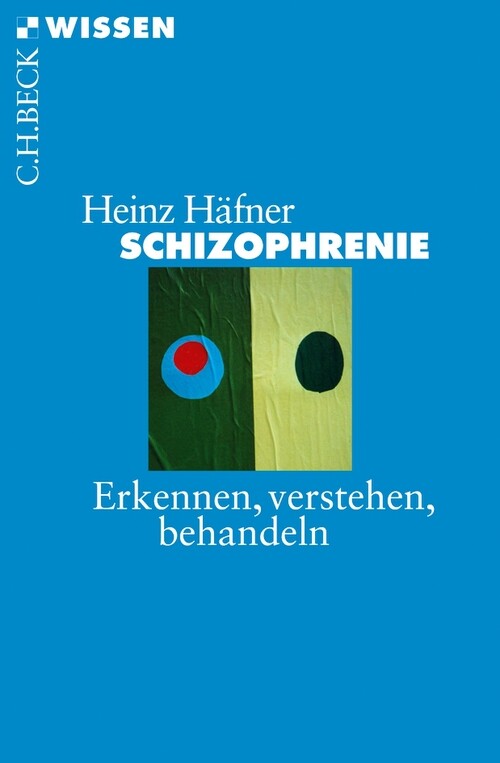 Schizophrenie als eBook Download von Heinz Häfner - Heinz Häfner