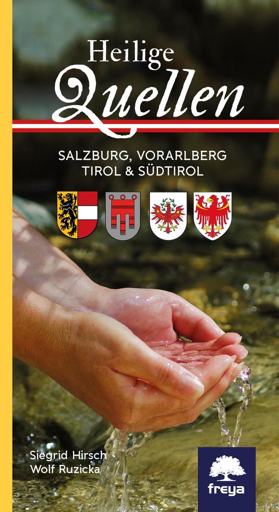 Heilige Quellen Salzburg Vorarlberg Tirol & Südtirol
