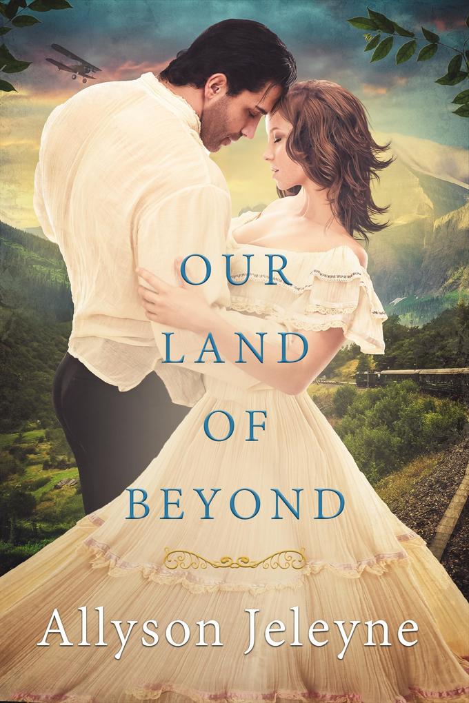 Our Land of Beyond (Linley & Patrick #3)