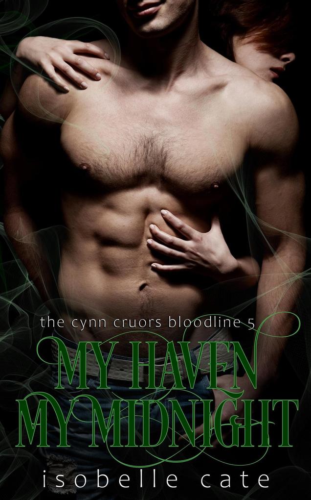 My Haven My Midnight (The Cynn Cruors Bloodline Series #5)