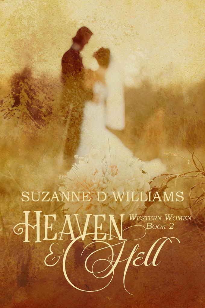 Heaven & Hell (Western Women Series #2)