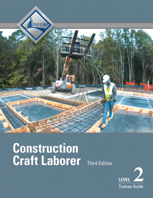 Construction Craft Laborer Trainee Guide Level 2