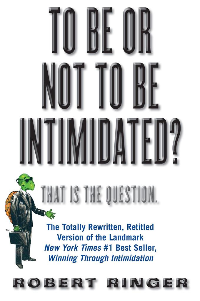 To Be or Not to Be Intimidated?