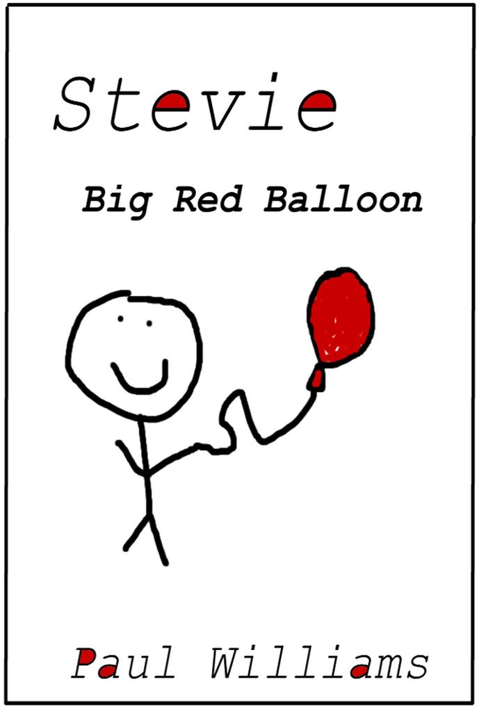 Stevie - Big Red Balloon (DrinkyDink Rhymes #1)