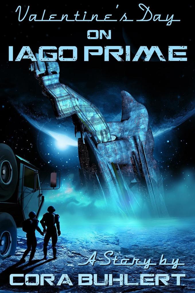 Valentine‘s Day on Iago Prime (A Year on Iago Prime #1)