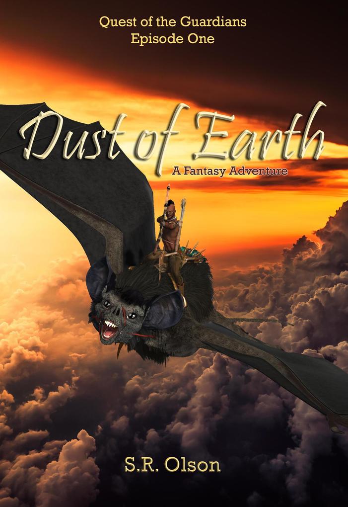 Dust of Earth: A Fantasy Adventure (Quest of the Guardians #1)