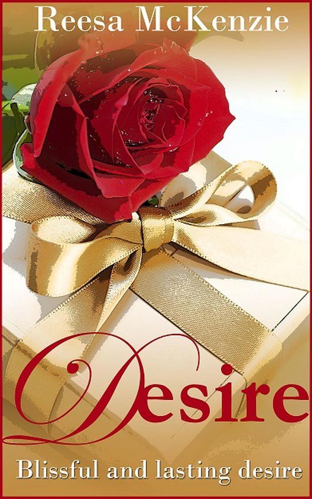 Desire (Blissful Desires #2)
