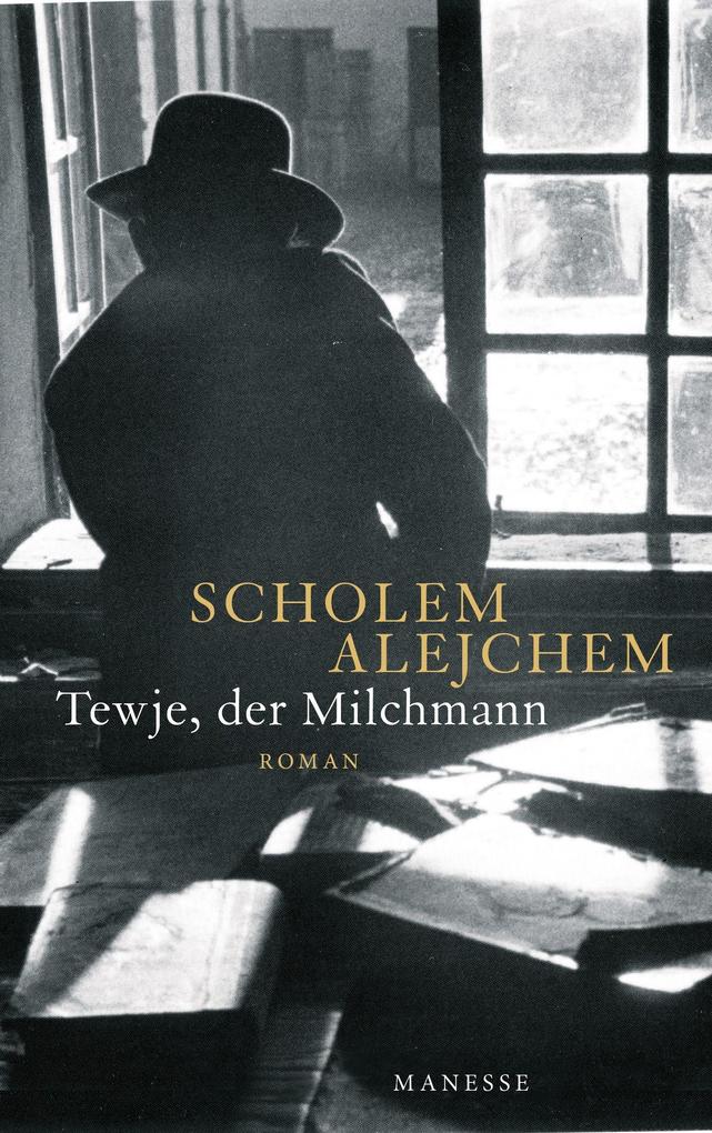 Tewje der Milchmann
