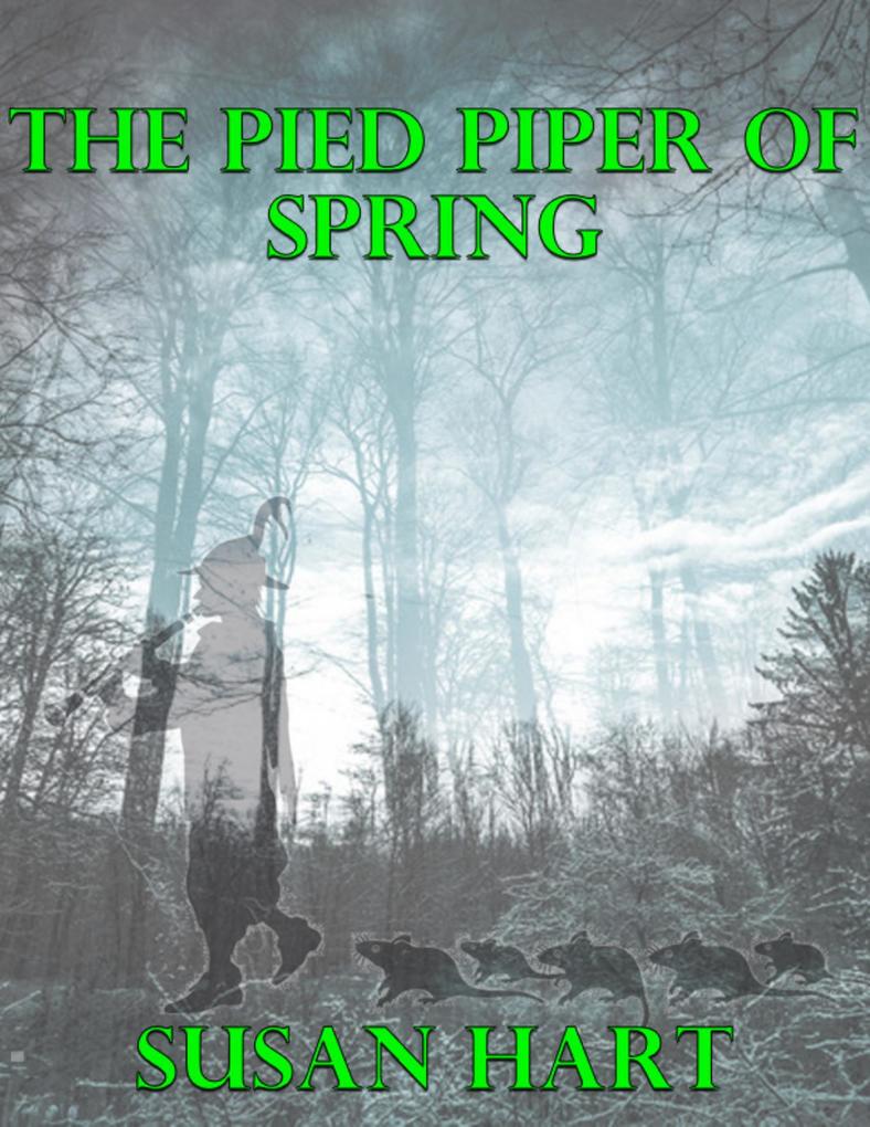 The Pied Piper of Spring
