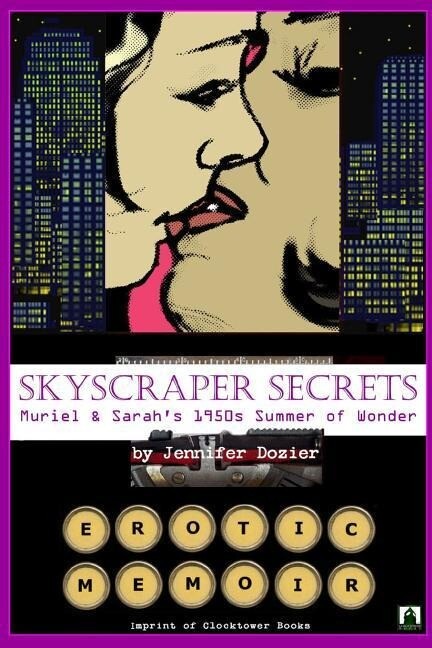 Skyscraper Secrets: Muriel and Sarah‘s 1950s Summer of Wonder