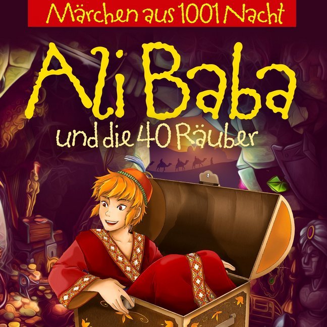 Ali Baba Und Die 40 Räuber