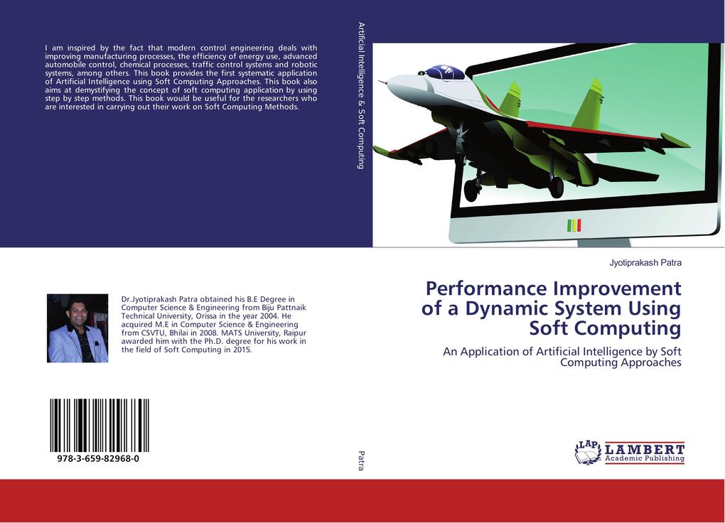 Performance Improvement of a Dynamic System Using Soft Computing