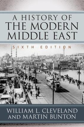 A History of the Modern Middle East - William L. Cleveland/ Martin Bunton