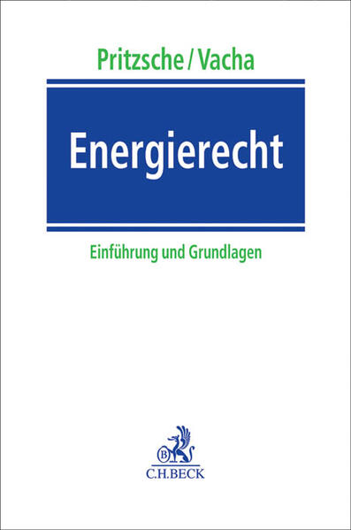 Energierecht - Kai Uwe Pritzsche/ Vivien Vacha