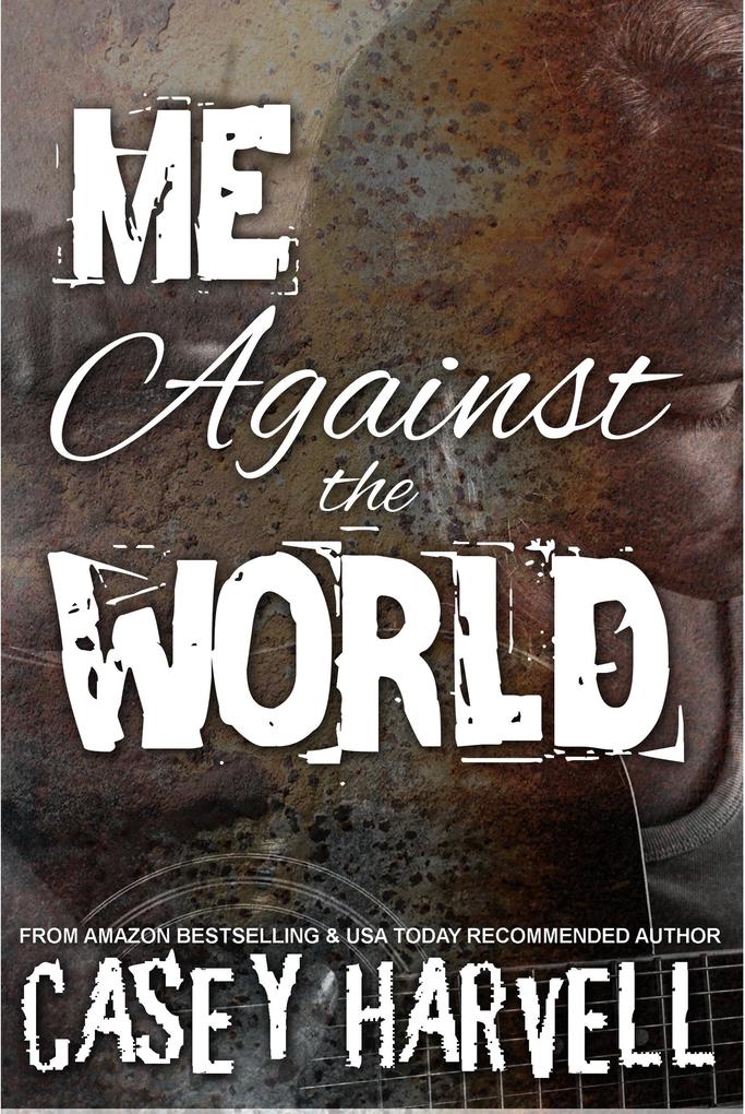 Me Against the World