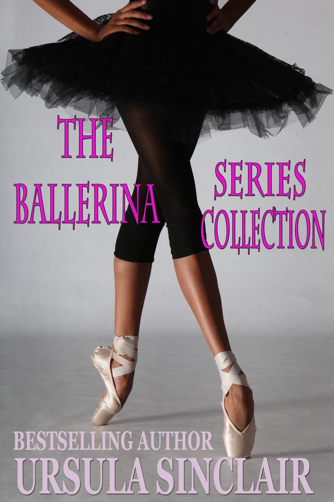 The Ballerina Series Collection