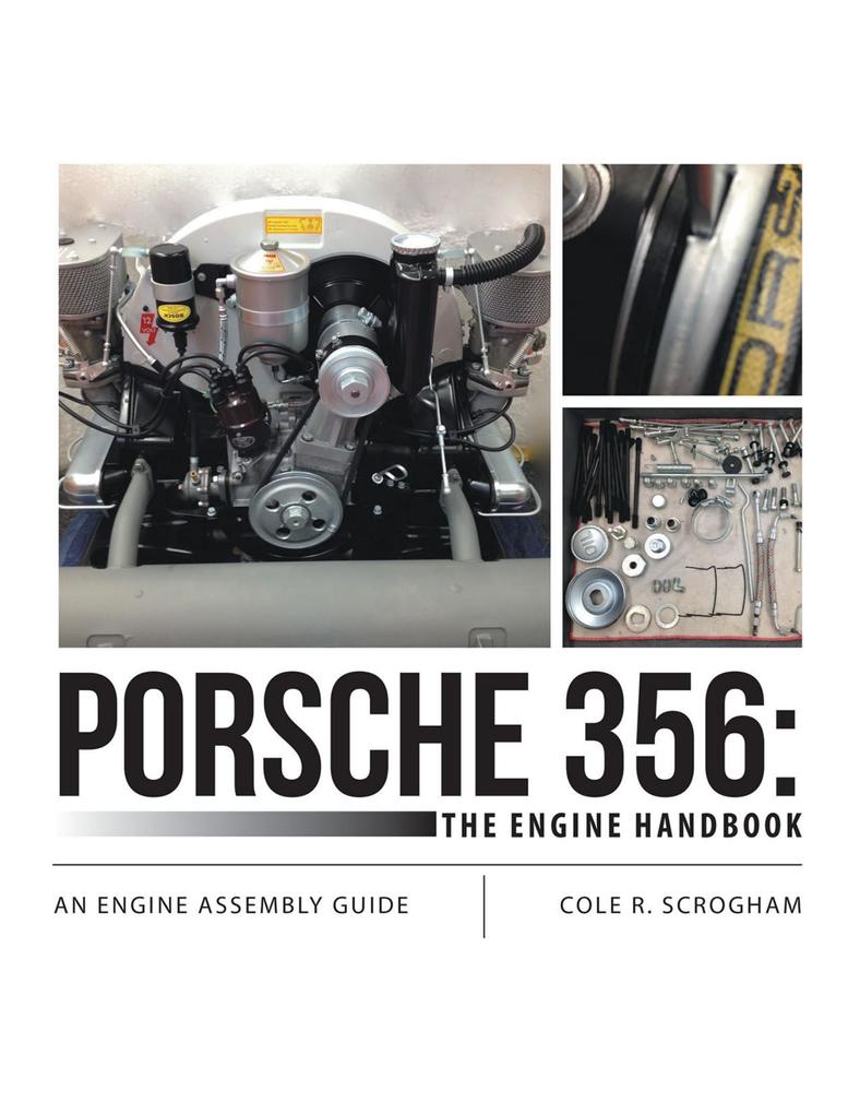  356: The Engine Handbook: An Engine Assembly Guide