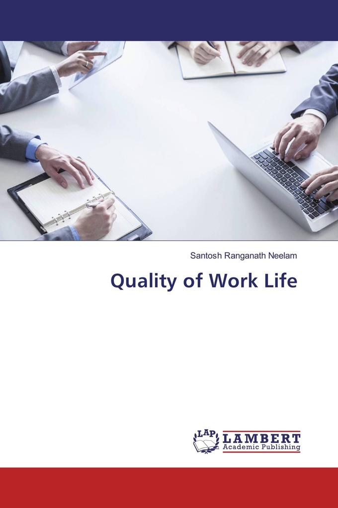 Quality of Work Life
