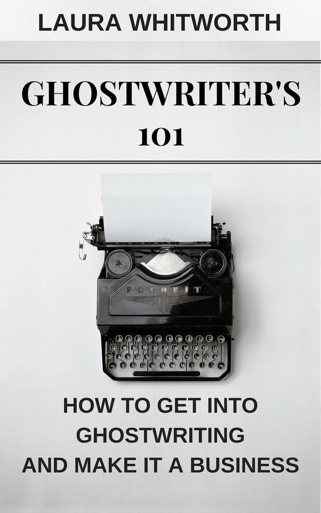 Ghostwriter‘s 101: How To Get Into Ghostwriting and Make It A Business (No Nonsence Online Income #3)