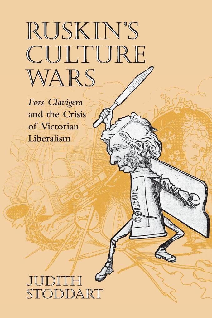 Ruskin's Culture Wars