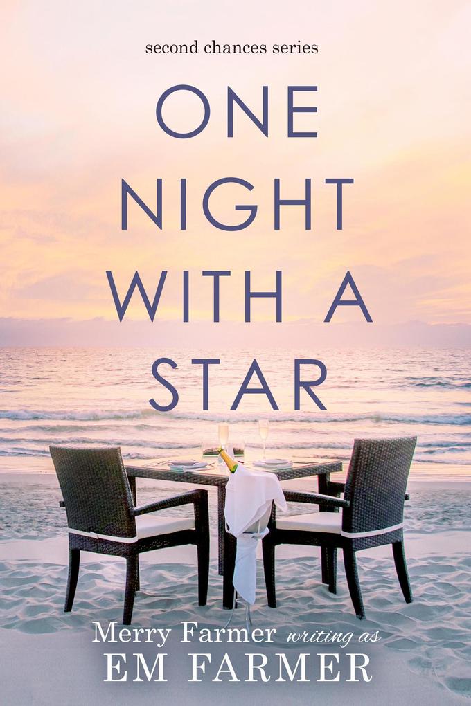One Night with a Star (Second Chances #2)