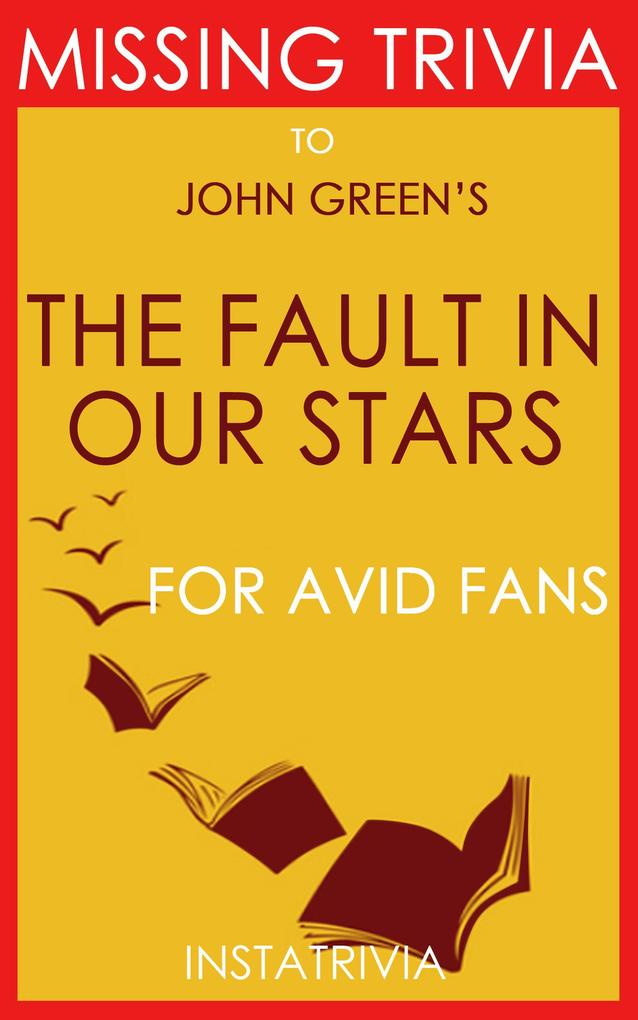 The Fault in our Stars by John Green (Trivia-on-Books)