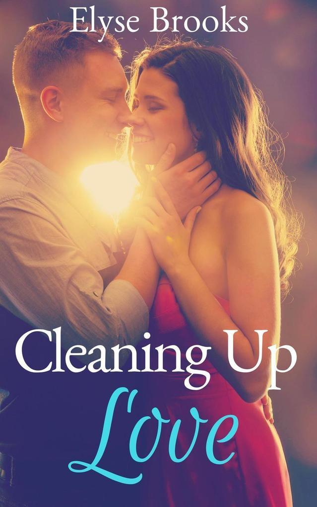 Cleaning Up Love