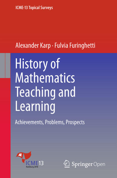 History of Mathematics Teaching and Learning - Alexander Karp/ Fulvia Furinghetti