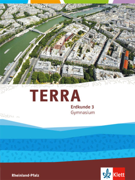 TERRA Erdkunde Klasse 9/10 für Rheinland-Pfalz. Ausgabe für Gymnasien. Schülerbuch