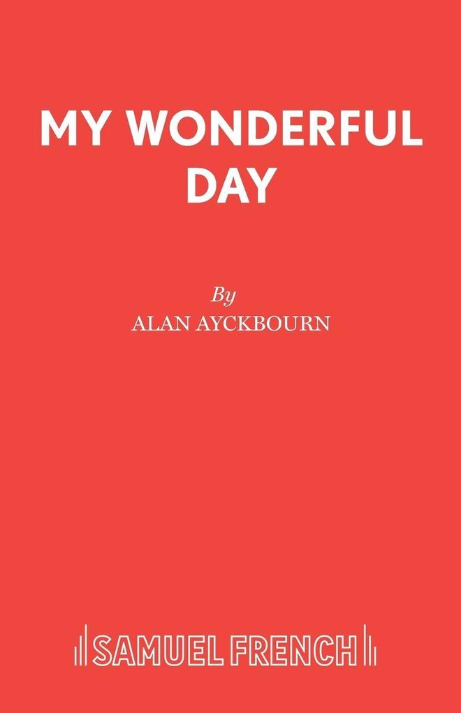My Wonderful Day