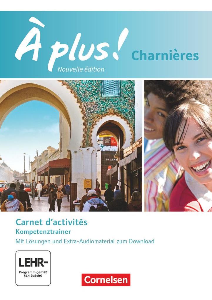 À plus! Charnières - Carnet d‘activités mit Audios online. Mit Förderheft als Download