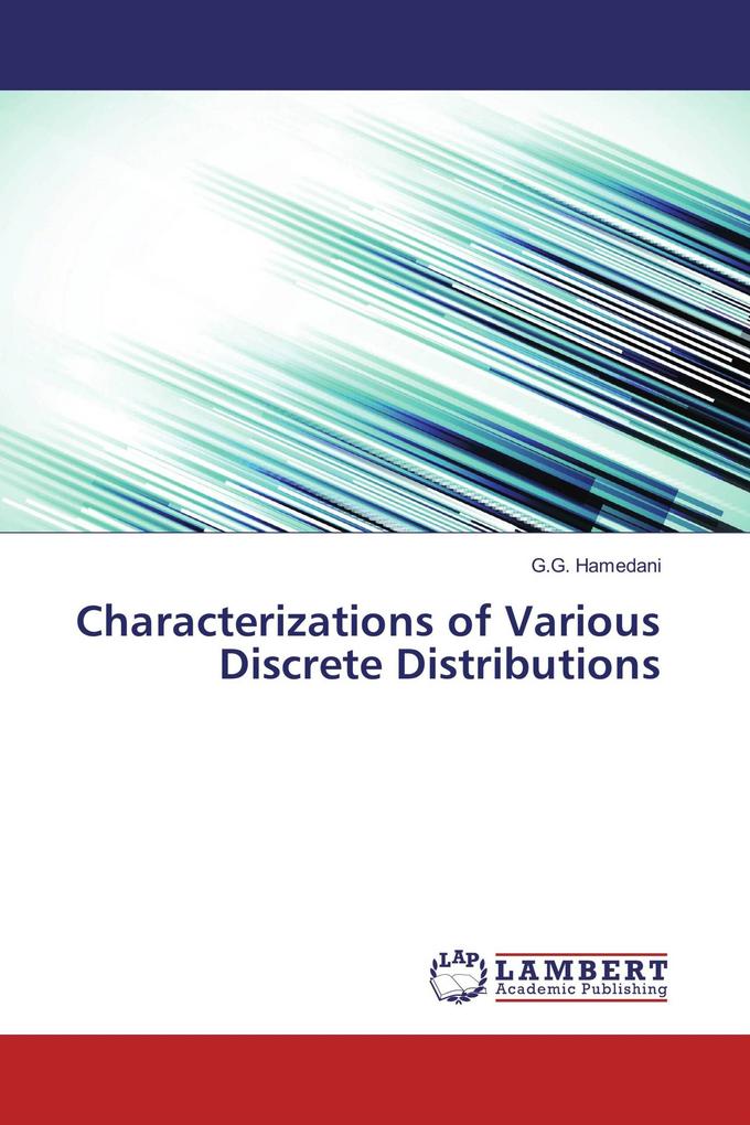 Characterizations of Various Discrete Distributions