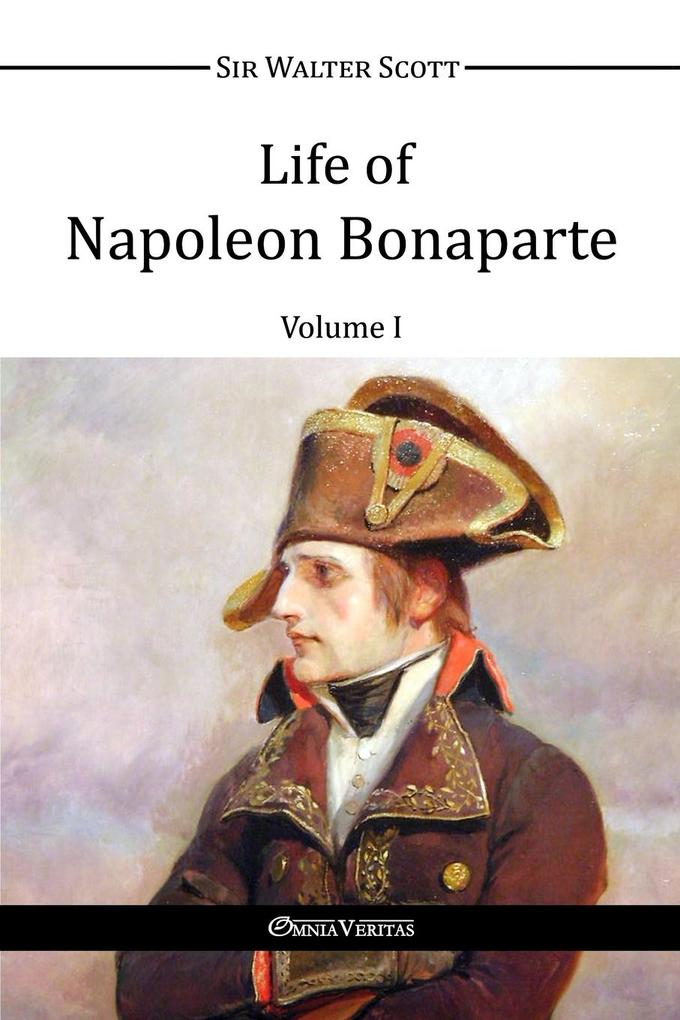 Life of Napoleon Bonaparte I