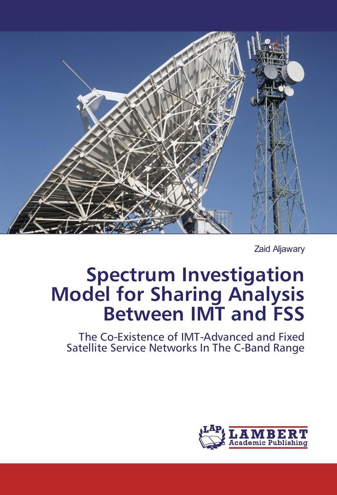 Spectrum Investigation Model for Sharing Analysis Between IMT and FSS