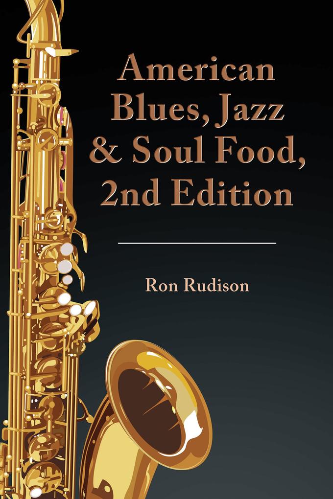 American Blues Jazz & Soul Food 2Nd Edition