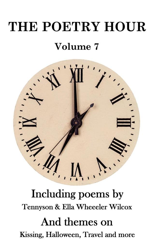 The Poetry Hour - Volume 7