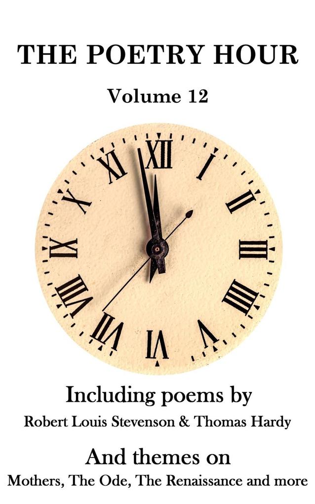 The Poetry Hour - Volume 12