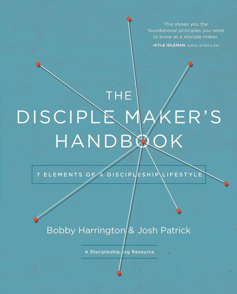The Disciple Maker's Handbook