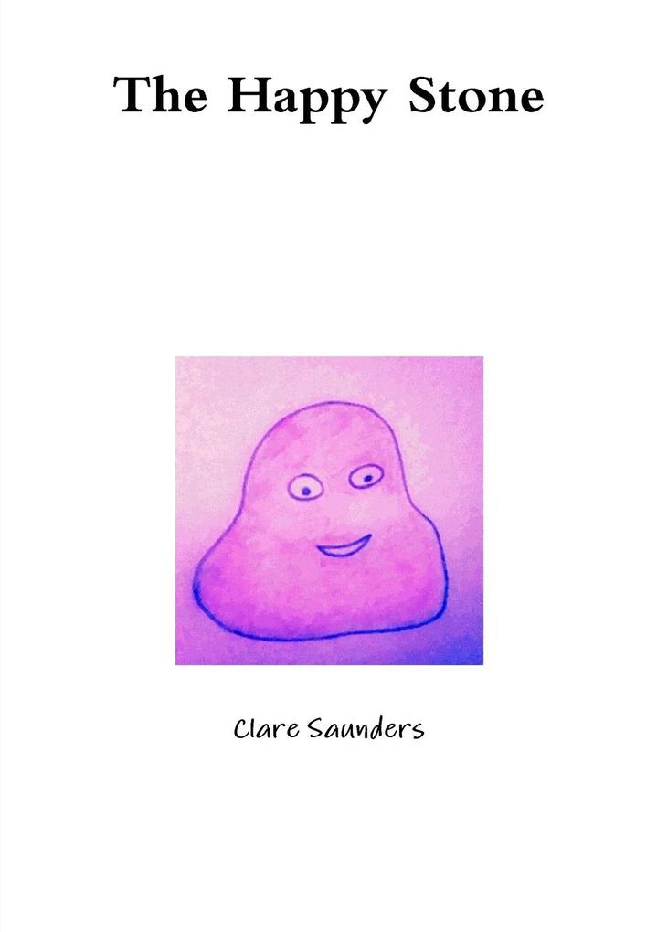 The Happy Stone