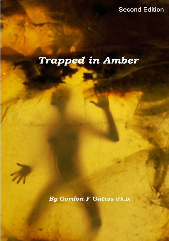 Trapped in Amber (Paperback)