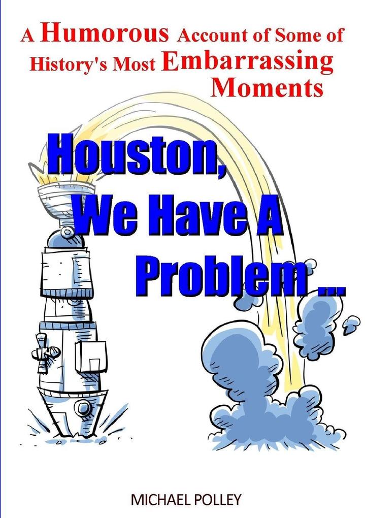 Houston We Have A Problem...