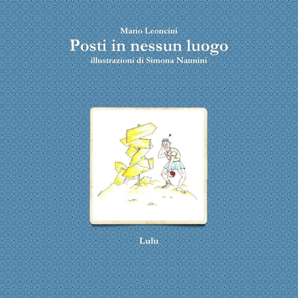 Posti in nessun luogo